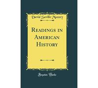 Readings in American History (Classic Reprint)