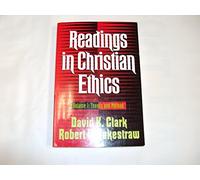 Readings in Christian Ethics, vol. 1: Theory and Method