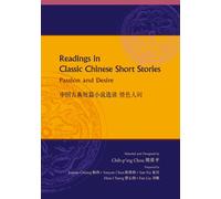 Readings in Classic Chinese Short Stories: Passion and Desire (Emersion: Emergent Village resources for communities of faith)