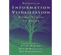 Readings in Information Visualization: Using Vision to Think (Interactive Technologies)