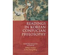 Readings in Korean Confucian Philosophy
