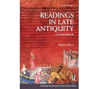 Readings in Late Antiquity: A Sourcebook (Routledge Sourcebooks for the Ancient World)