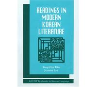 Readings in Modern Korean Literature (Klear Textbooks in Korean Language): 14