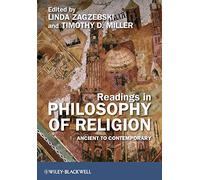Readings in Philosophy of Religion: Ancient to Contemporary