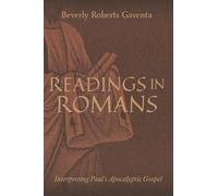 Readings in Romans: Interpreting Paul's Apocalyptic Gospel