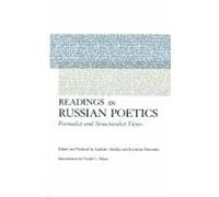 Readings in Russian Poetics - Formalist and Structuralist Views (Russian Literature)