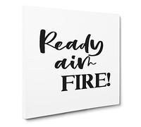 Ready Aim Fire Modern Typography Quote Canvas Print | Gallery Wrapped 30mm Frame Wall Art | 20x20 inches | Ready to Hang | Modern Typography Picture | Living Room Bedroom Lounge Office