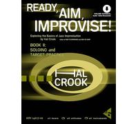 Ready, Aim, Improvise! Band 2: Exploring the Basics of Jazz Improvisation (Ready, Aim, Improvise!, 2)
