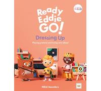 Ready Eddie Go! Dressing Up: Playing pretend and trying new ideas!