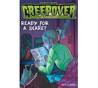 Ready for a Scare? the Graphic Novel: Volume 3 (You're Invited to a Creepover: The Graphic Novel)