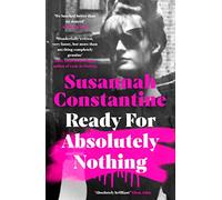 Ready For Absolutely Nothing: 'If you like Lady in Wai - Constantine, Susanna - Hardback -