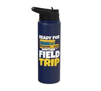 Ready for Another Field Trip School Bus Funny Back to School Stainless Steel Insulated Water Bottle