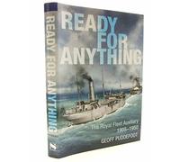 Ready for Anything: The Royal Fleet Auxiliary 1905-1950