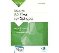 Ready for Cambridge English for Schools: Ready for B2 FIRST for Schools Practice