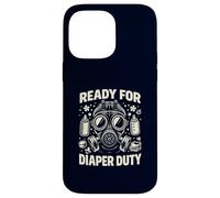 Ready For Diaper Duty New Parent Survival Humor Case for iPhone 14 Pro Max