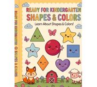 Ready for Kindergarten: Shapes & Colors: Learn About Shapes & Colors