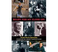 Ready for My Close-up!: Great Movie Monologues: Great Movie Speeches (Limelight)
