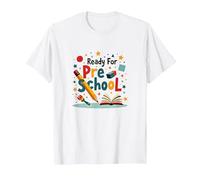 Ready for Pre School - Fun Learning Adventure Begins T-Shirt, Men, White, 5XL