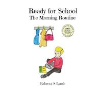 Ready for School: The Morning Routine