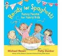 Ready for Spaghetti: Funny Poems for Funny Kids