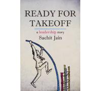 Ready for Takeoff: A Leadership Story