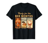 Ready for The BER Months Cozy Witch, Turkey & Santa Clause T-Shirt
