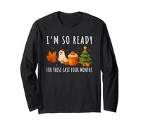 Ready for The Last Four Months | Cozy Seasonal Design Long Sleeve T-Shirt