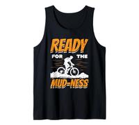 Ready for The Mud-Ness Design Tank Top