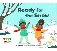 Ready for the Snow (Engage Literacy Red)