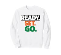 Ready Go Marathon Go Time Get Moving Sprinter 10k 5k Race Sweatshirt