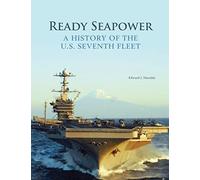 Ready Seapower: A History of the U.S. Seventh Fleet (Color)