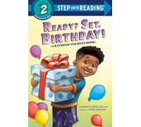 Ready? Set. Birthday! (Raymond and Roxy) (Step into Reading)
