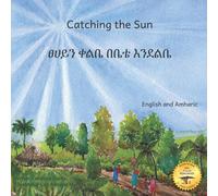 Ready Set Go Books Catching the Sun: How Solar Energy Illuminates Ethiopia in Amharic Ready Set Go Books Multicolor