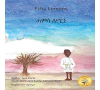 Ready Set Go Books Fifty Lemons: Many Hands Make Light Work in Tigrinya & English Ready Set Go Books Multicolor