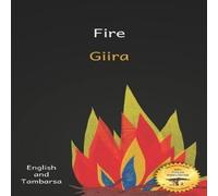 Ready Set Go Books Fire: A Good Servant But A Bad Master in Tambarsa & English Ready Set Go Books Multicolor