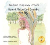 Ready Set Go Books No One Stops My Dream: Inclusive Education Makes Dreams Come True Ready Set Go Books Multicolor