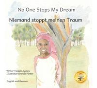Ready Set Go Books No One Stops My Dream: Inclusive Education Makes Dreams Come True Ready Set Go Books Multicolor