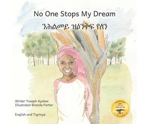 Ready Set Go Books No One Stops My Dream: Inclusive Education Makes Dreams Come True Ready Set Go Books Multicolor