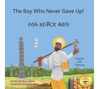 Ready Set Go Books The Boy Who Never Gave Up: St. Yared's Enlightenment Through Ready Set Go Books Multicolor
