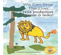 Ready Set Go Books We Can Stop The Lion: An Ethiopian Tale Of Cooperation in Ready Set Go Books Multicolor