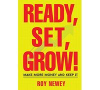 Ready, Set, Grow!