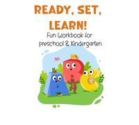 Ready, Set, Learn! Fun workbook for Preschool & Kindergarten