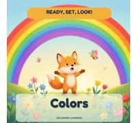 Ready, Set, Look! Colors: A Peek-and-Guess Color Book for Toddlers with Sunny the Fox