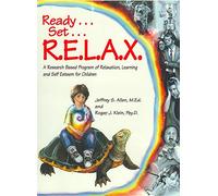 Ready . . . Set . . . R.E.L.A.X.