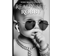 Ready, Set, Robby: A Memoir