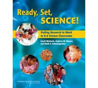 Ready, Set, Science! : Putting Research to Work in K-8 Science Classrooms