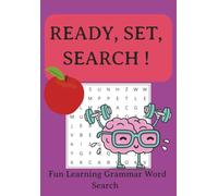 Ready, Set, Search !: Word Search with Easy to Read Print including Second Grade Nouns, Verbs, & Adjectives | 6x9 inches, 110 pages | 50+ Puzzles... Gift for Fun, Education & Relaxation