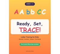 Ready, Set, Trace!: Letter Tracing for Kids Ages 3-5 | Alphabet Handwriting Practice, Numbers, Shapes & First Words Workbook for Preschool & Kindergarten