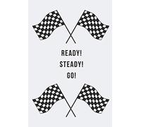 Ready! Steady! Go! | Notebook: Car gifts for men and women and kids| Lined notebook/journal/logbook
