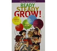 Ready, Steady, Grow!: Christian Relationships and Sexuality Education for Primary School